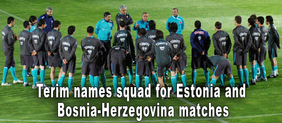 Terim names squad for Estonia and Bosnia-Herzegovina matches