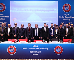 UEFA Medya Komitesi Toplants Rivada yapld