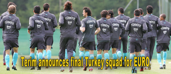 Terim announces final Turkey squad for EURO