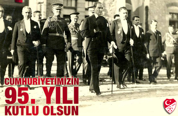 Cumhuriyetimizin 95. yl kutlu olsun