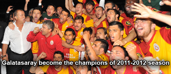 Galatasaray become the champions of 2011-2012 season