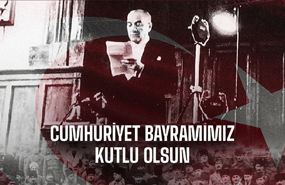 Cumhuriyetimizin 99. yl kutlu olsun