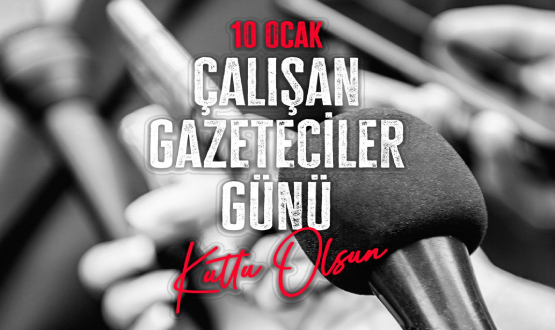 10 Ocak alan Gazeteciler Gn Kutlu Olsun