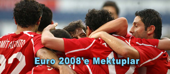 Euro 2008'e Mektuplar <font color=#a52a2a>(PDF Formatnda)</font>