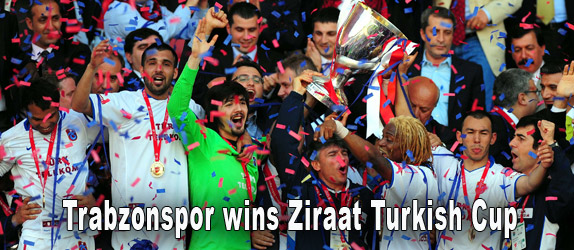 Trabzonspor wins Ziraat Turkish Cup