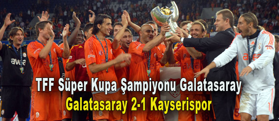 2008 TFF Sper Kupa  ampiyonu  Galatasaray