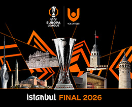 2026 UEFA Avrupa Ligi Finali G�n�ll�l�k Program� Ba�vurular� Ba�lad�