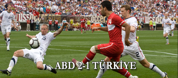 ABD 2-1 TRKYE