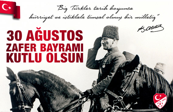 30 Austos Zafer Bayram kutlu olsun