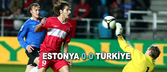 ESTONYA 0-0 TRKYE