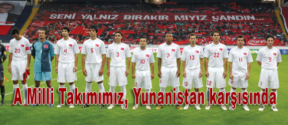 A Millilerimiz, Yunanistan karsnda