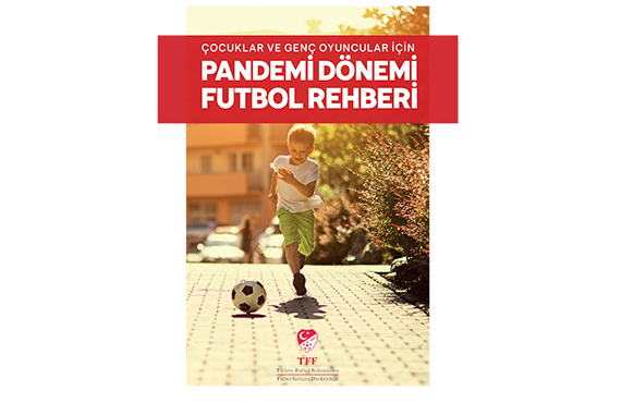 TFF Futbol Geliim Direktrl'nden Pandemi Dnemi Futbol Rehberi