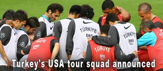 Turkey's USA tour squad announced