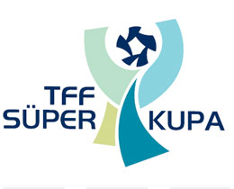 TFF Super Cup to be played in Erzurum
